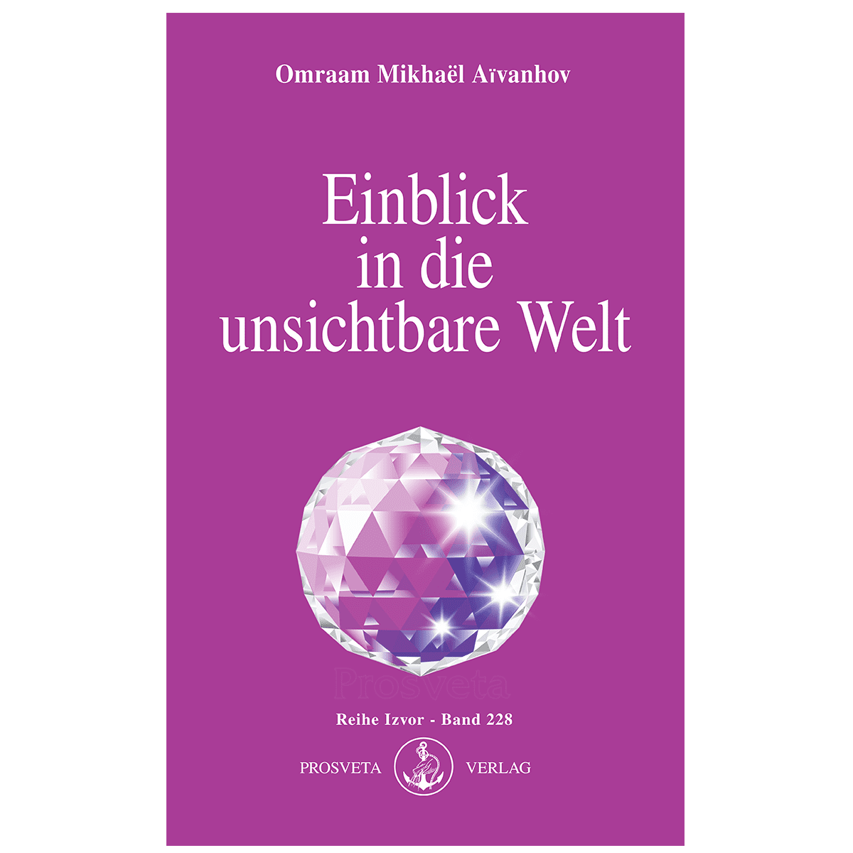 228 – Einblick in die unsichtbare Welt