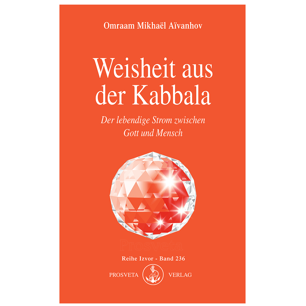 236 – Weisheit aus der Kabbala
