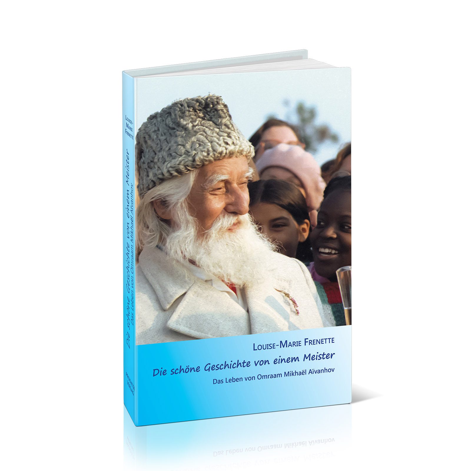Kurzbiografie Die schöne Geschichte von einem Meister - Das Leben von O. M. Aivanhov von L. M. Frenette aus dem Prosveta Verlag. 168 Seiten.