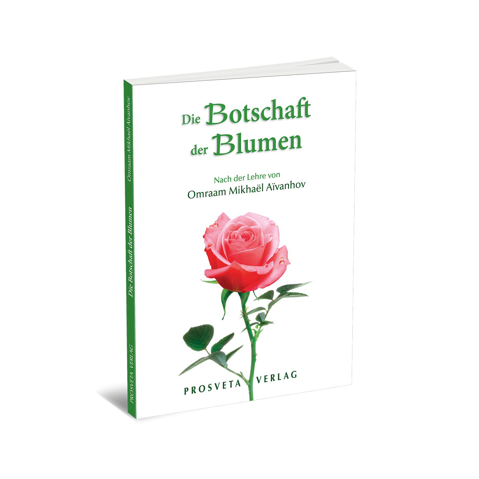 Die Botschaft der Blumen - Bildband im Format 19 x 25 cm - Omraam Mikhael Aivanhov - ISBN 978-3-89515-117-0 - 128 Seiten - 600 g - 27,00 Euro